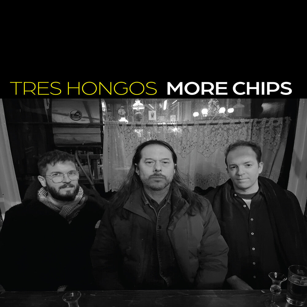 the album cover for Tres Hongos - More Chips