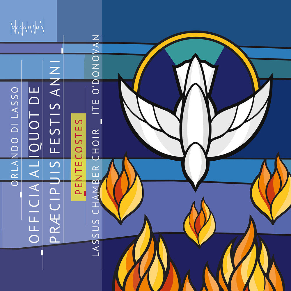 the album cover for Lassus Chamber Choir & Ite O'donovan - Orlando Di Lasso: Officia Aliquot De Praecipuis Festis Anni - Pentecostes