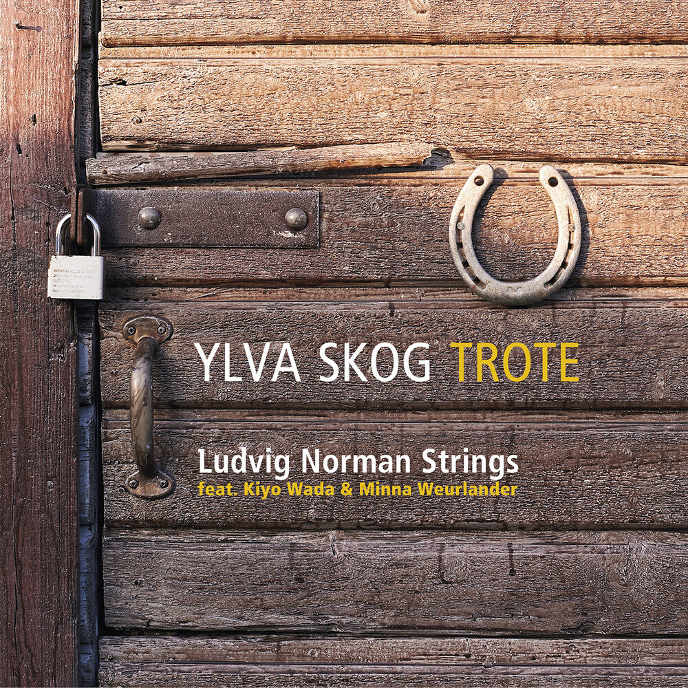 the album cover for Ludvig Strings / Kiyo Wada / Minna Weurlander Norman - Ylva Skog: Trote