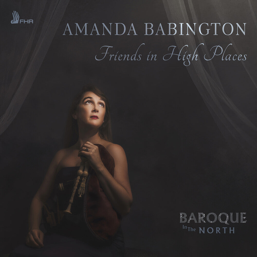 the album cover for Amanda/ Baroque in the North Babington - Amanda Babington: Friends in High Places