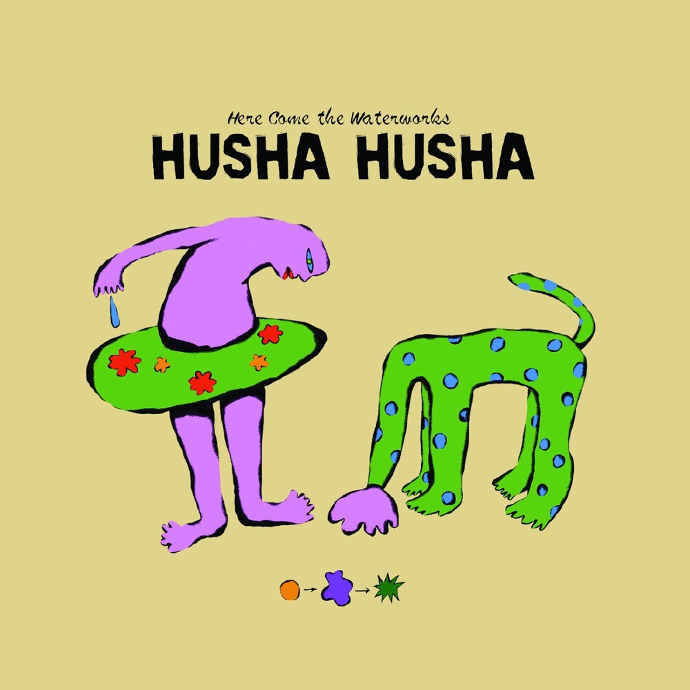 the album cover for Husha Husha - Here Come The Waterworks
