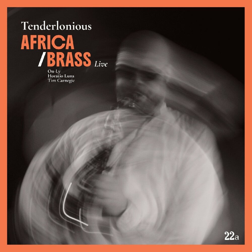the album cover for Tenderlonious - Africa/Brass Live