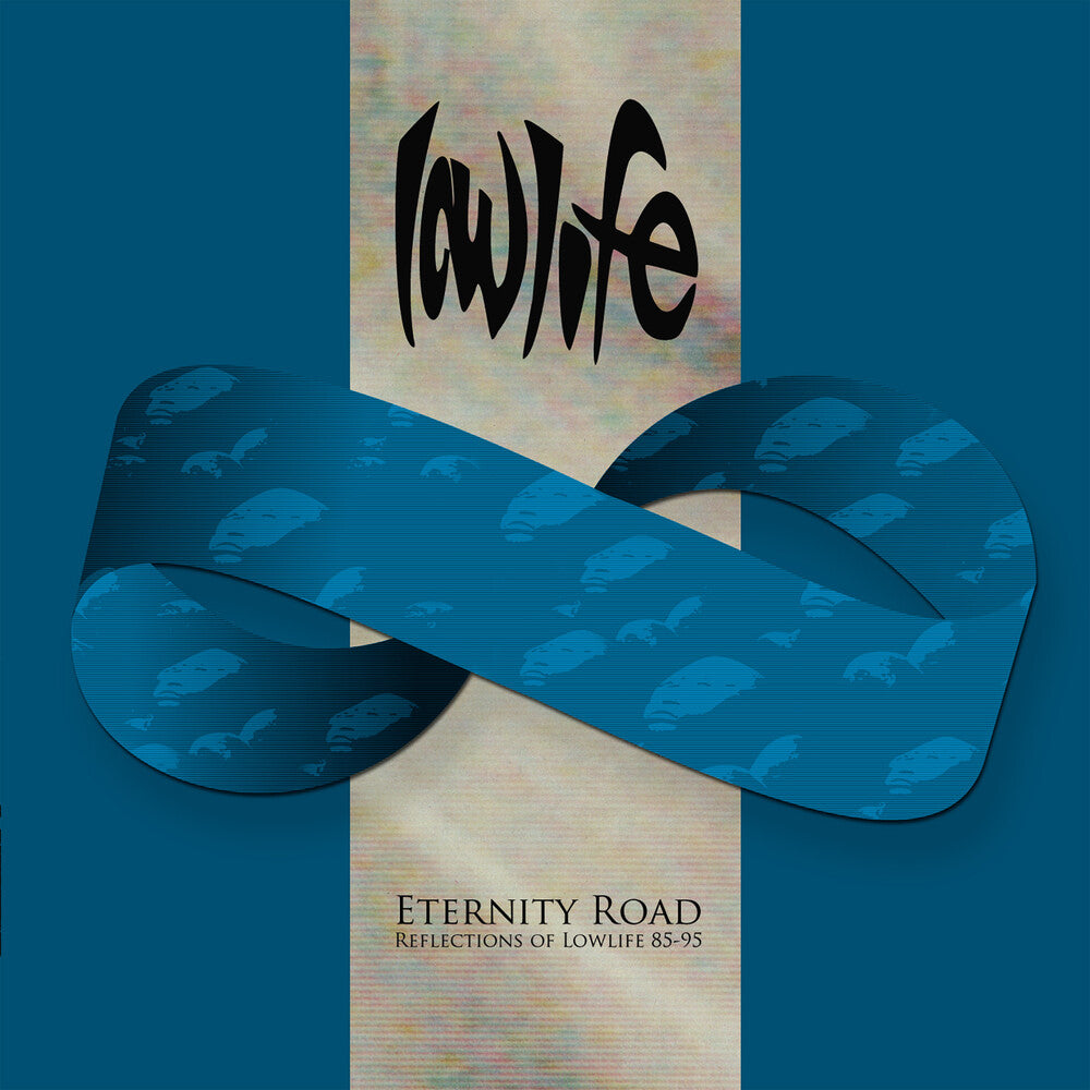 the album cover for Lowlife - Eternity Road