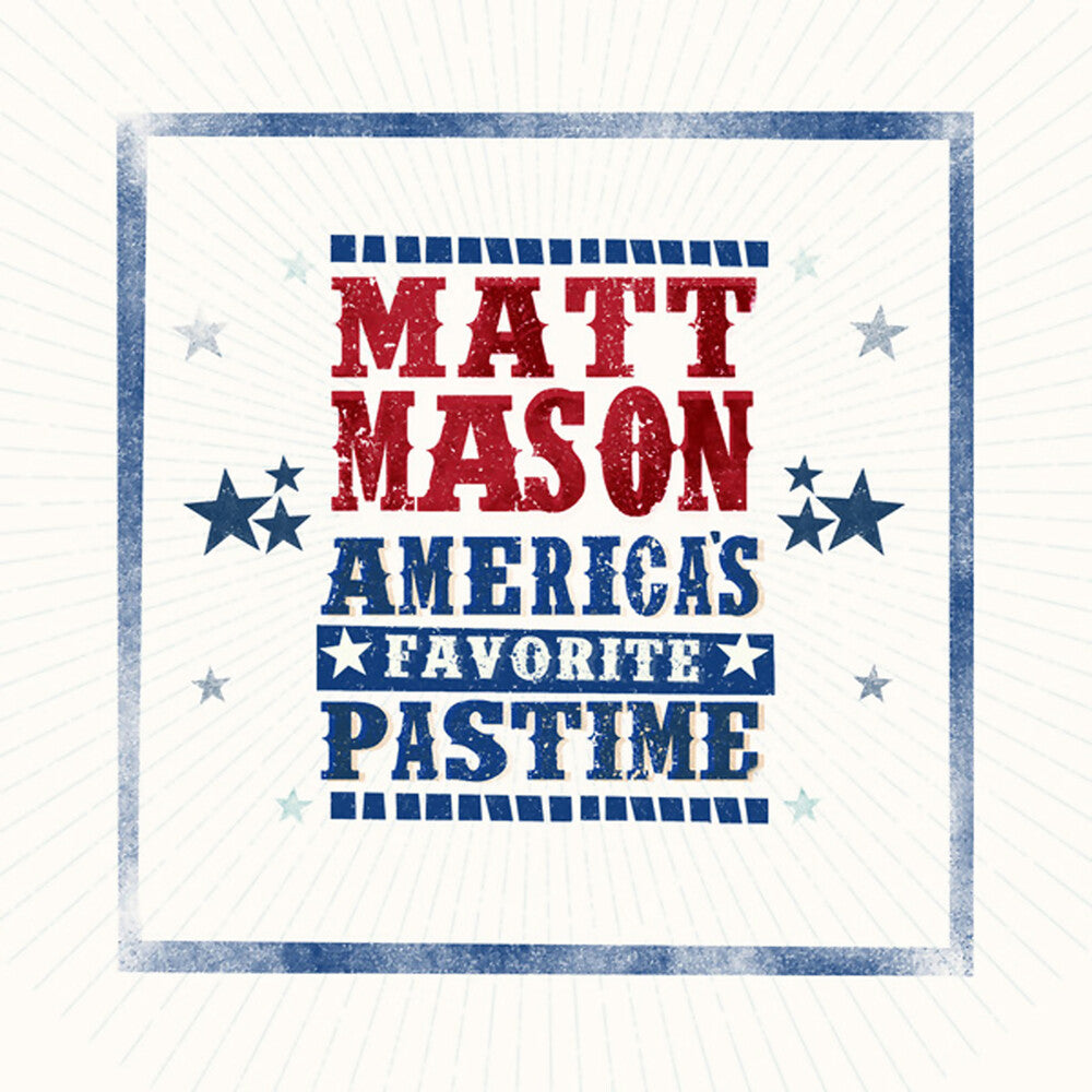 the album cover for Matt Mason - America's Favorite Pastime (Mod)