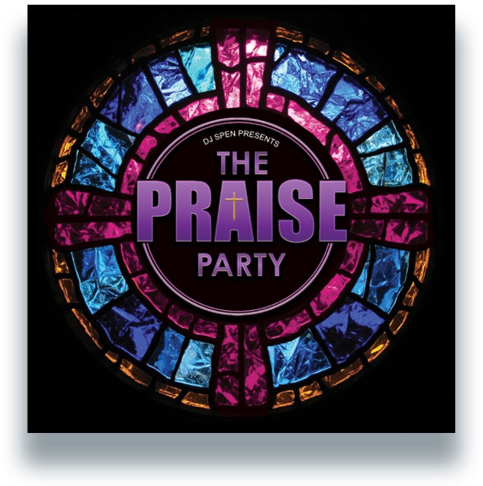 the album cover for DJ Spen - Praise Party