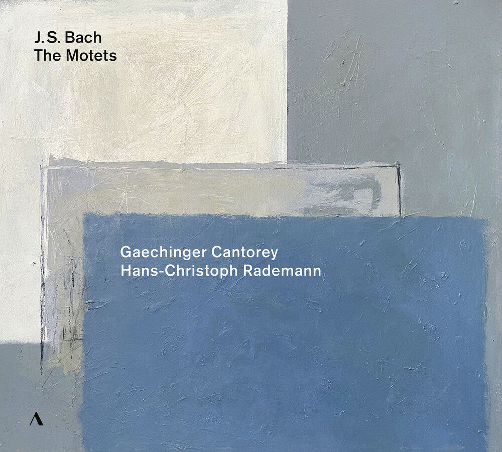 the album cover for Gaechinger Cantorey / Hans-christoph Rademann - Johann Sebastian Bach: the Motets / Bwv 225-230