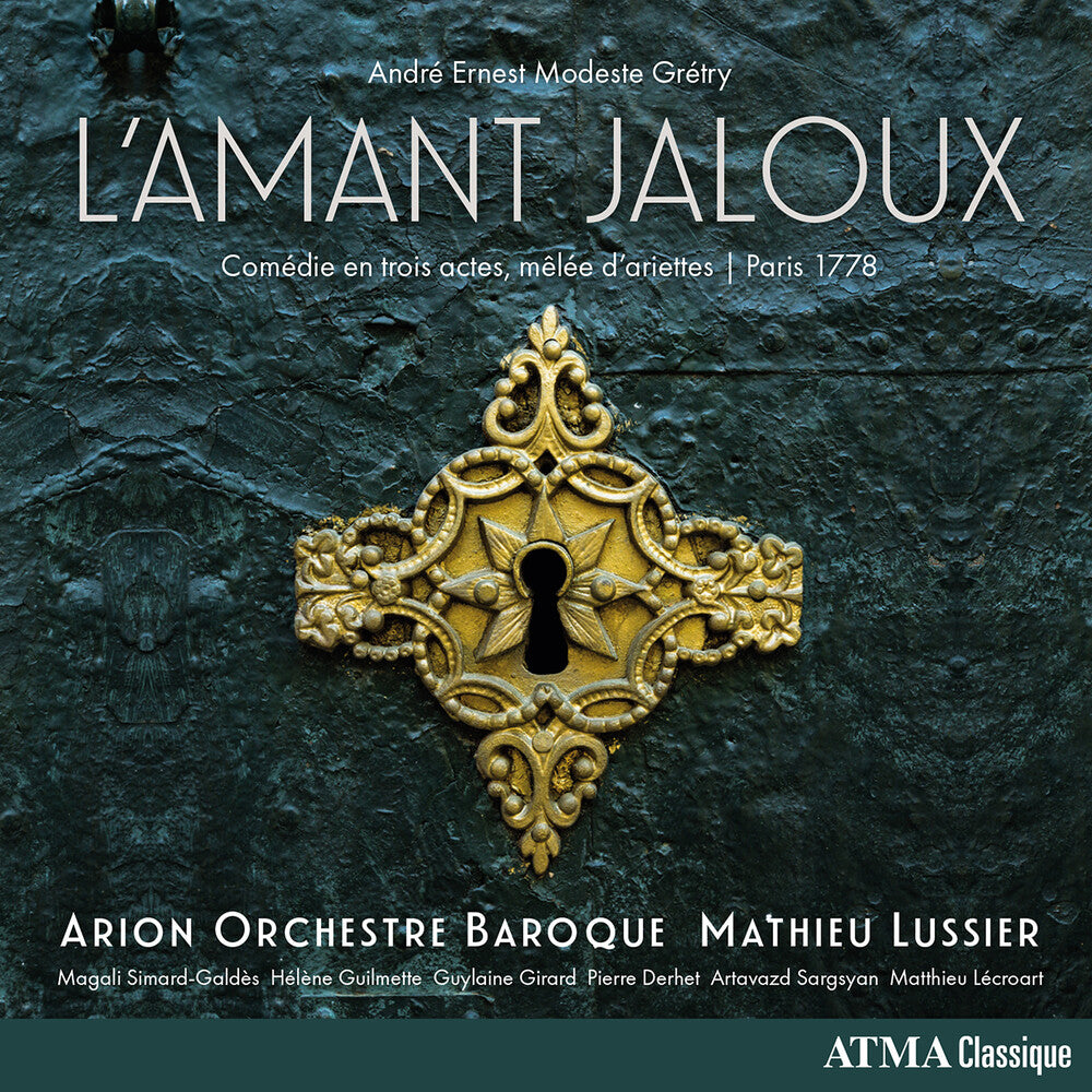 the album cover for Mathieu Lussier - Gretry: L'amant Jaloux