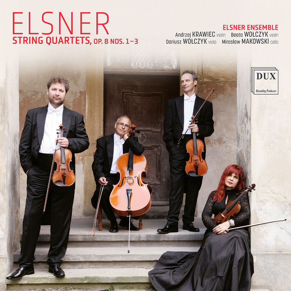 the album cover for Elsner Ensemble - Elsner: Str Quartets Op. 8 Nos. 1-3