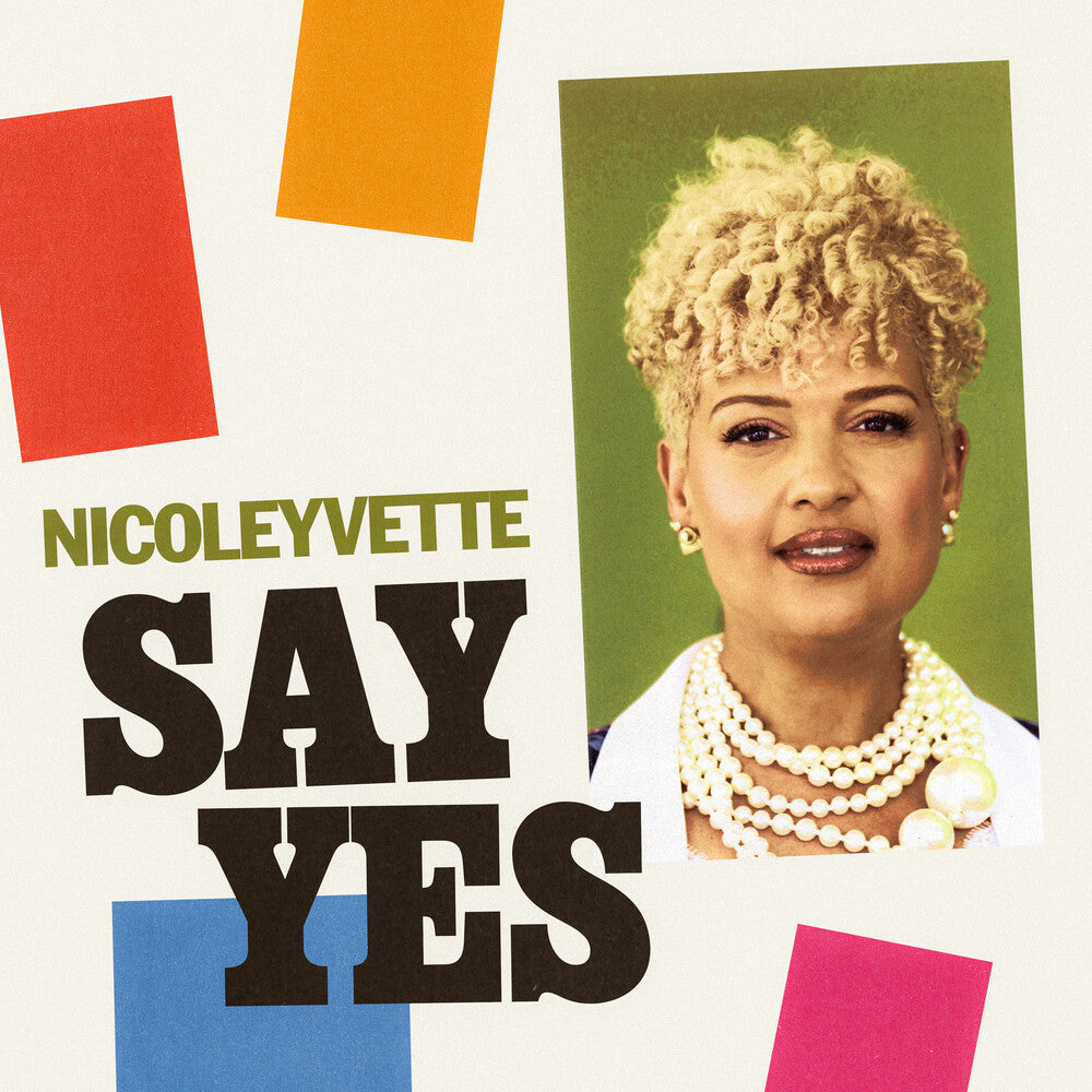 the album cover for Nicoleyvette - Say Yes