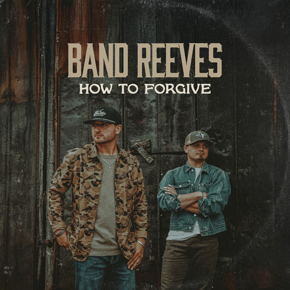 the album cover for Band Reeves - How To Forgive