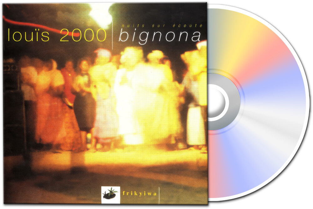 the album cover for Louis 2000 - Nuits Sur Ecoute Bignona [Digipak]