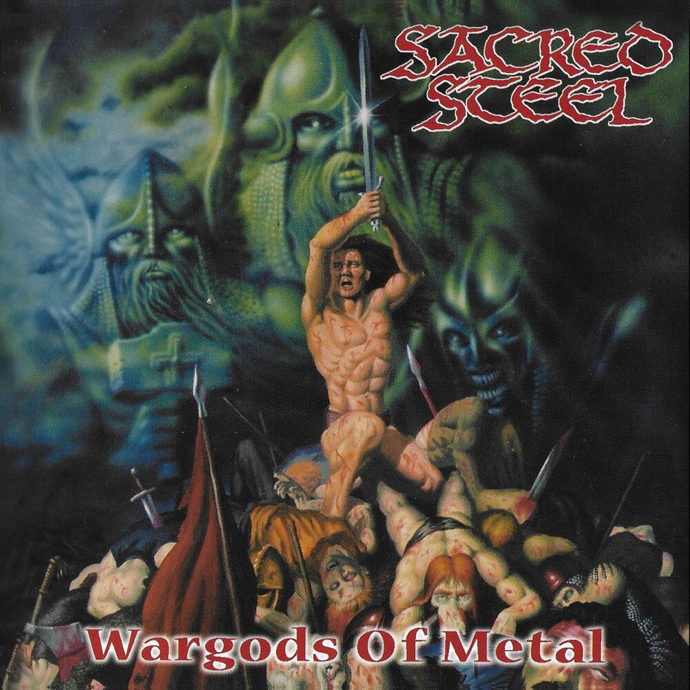 the album cover for Sacred Steel - Wargods Of Metal [Reissue]