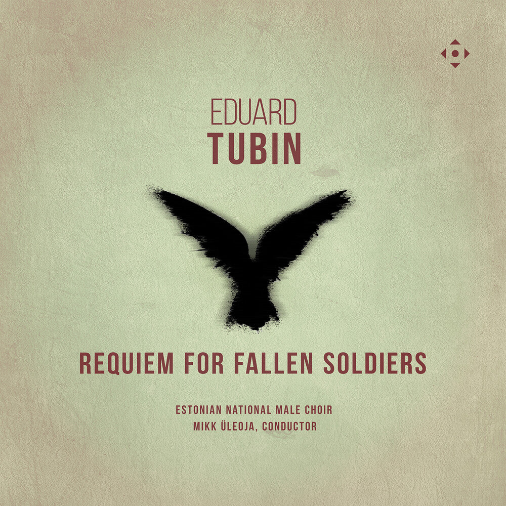 the album cover for Estonian National Male Choir - Eduard Tubin: Requiem For Fallen Soldiers