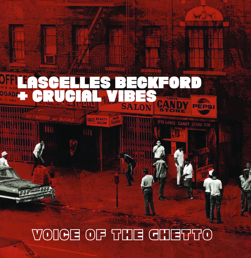 the album cover for Beckford, Lascelles & Crucial Vibes - Voice of the Ghetto
