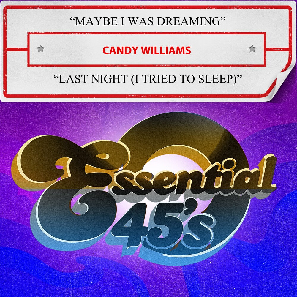 the album cover for Candy Williams - Maybe I Was Dreaming / Last Night (I Tried Sleep)