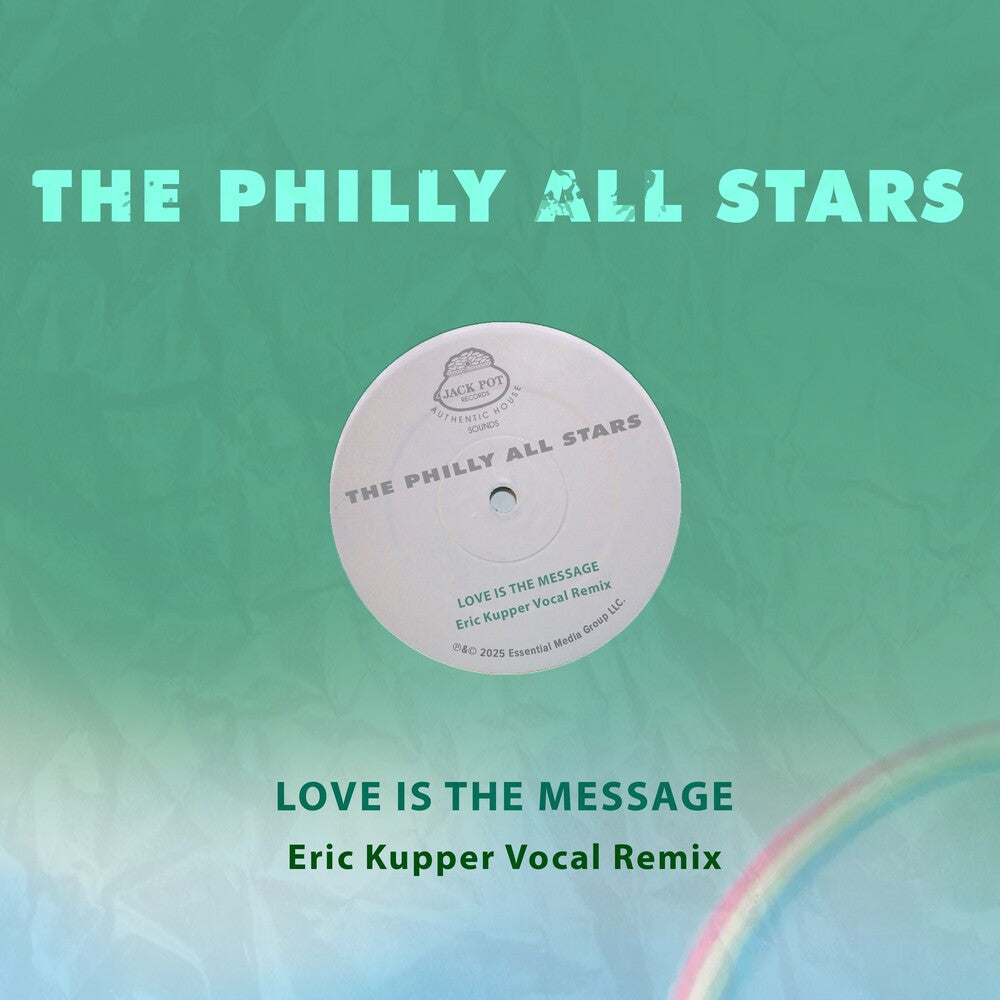 the album cover for Philly All Stars - Love Is The Message (Eric Kupper Vocal Remix)