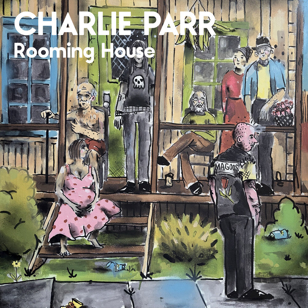 the album cover for Charlie Parr - Rooming House
