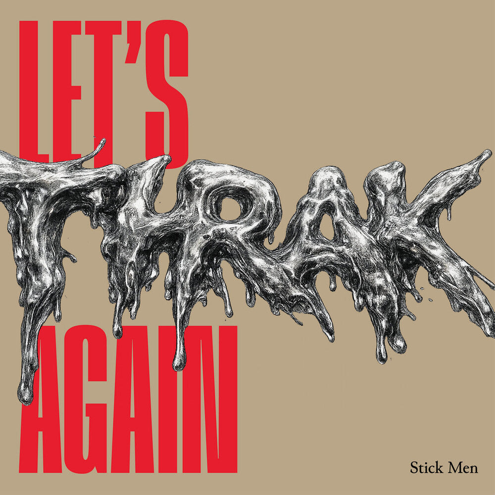 the album cover for Stick Men - Let's Thrak Again