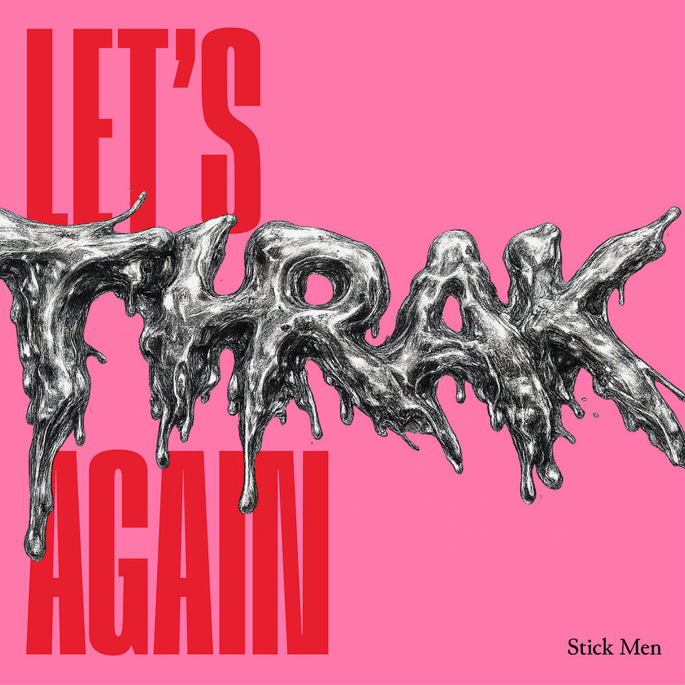 the album cover for Stick Men - Let's Thrak Again