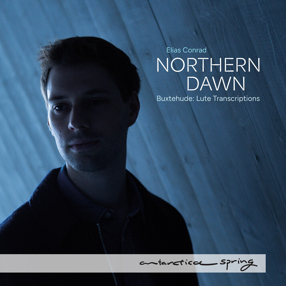 the album cover for Elias Conrad - Buxtehude: Lute Transcriptions - Northern Dawn
