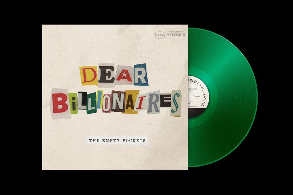 the album cover for Empty Pockets - Dear Billionaires [Colored Vinyl] (Gate) (Grn) (Ofgv)