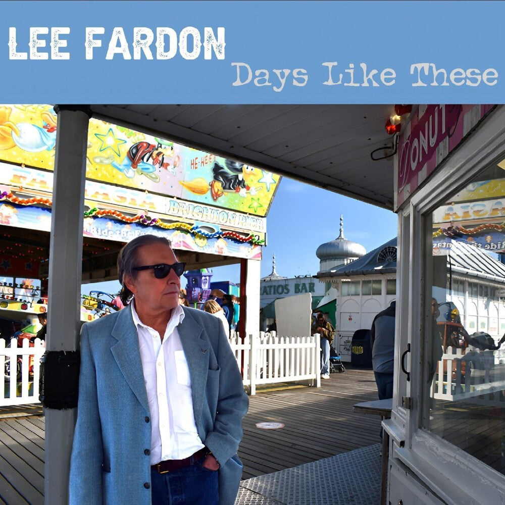 the album cover for Lee Fardon - Days Like These